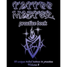 Tattoo Master Practice Book - 50 Unique Tribal Tattoos to Practice: 8 X 10(20.32 X 25.4 CM) Size Pages with 3 Dots Per Inch to Draw Tattoos with Hand-