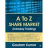 A To Z Share Market (Intraday Trading)