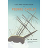 Lost and Found Again, Or, Pierre Cholet