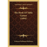The Book Of Table Games (1894)