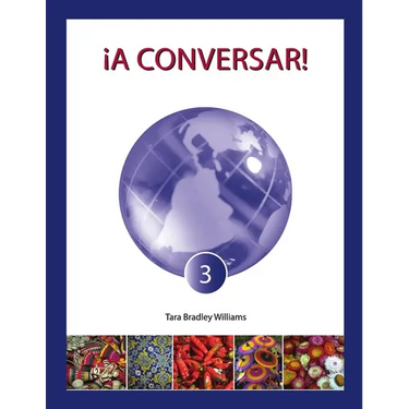 ¡A Conversar! Level 3 Student Workbook