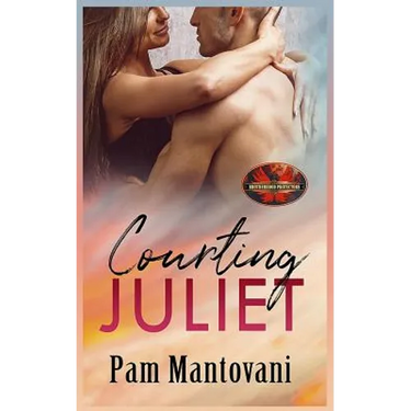 Courting Juliet: Brotherhood Protectors World