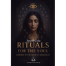 Rituals for the Soul: Inspired by the Book of Abramelin