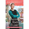 Dating an Amish Flirt