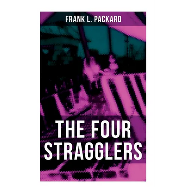 The Four Stragglers: A Thriller