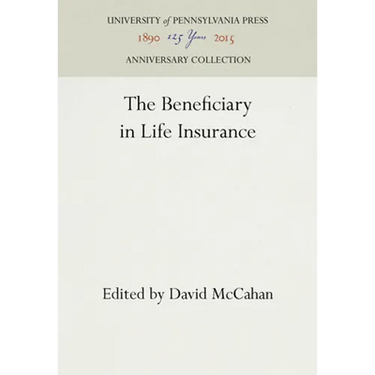 The Beneficiary in Life Insurance