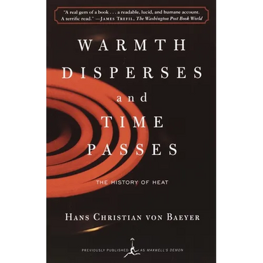 Warmth Disperses and Time Passes: The History of Heat