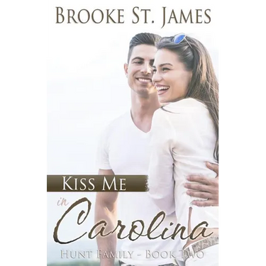 Kiss Me in Carolina