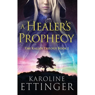 A Healer's Prophecy