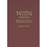 Women of the Grange: Mutuality and Sisterhood in Rural America, 1866-1920