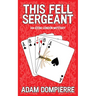 This Fell Sergeant