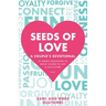 Seeds of Love - A Couple's Devotional: 52 Weekly Devotions to Grow Closer to God & Each Other