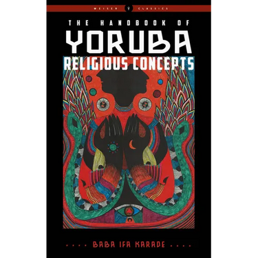 The Handbook of Yoruba Religious Concepts