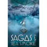 Sagas & Sea Smoke