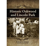 Historic Oakwood and Lincoln Park