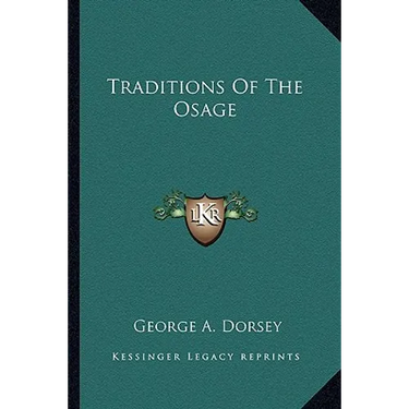 Traditions Of The Osage