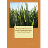 Biofuels Manufacture from Renewables other than Corn Starch