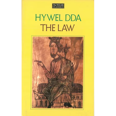 The Law of Hywel Dda - Law texts from medieval Wales, translated and edited