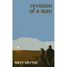 Revision of a Man