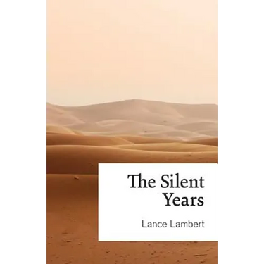 The Silent Years