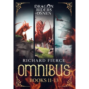 Dragon Riders of Osnen: Episodes 11-13 (Dragon Riders of Osnen Omnibus Book 4)