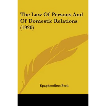 The Law Of Persons And Of Domestic Relations (1920)