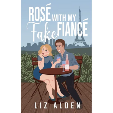 Rosé with My Fake Fiancé