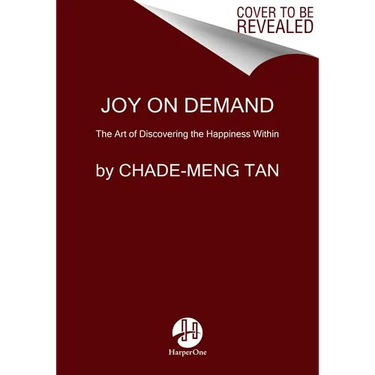 Joy on Demand: The Art of Discovering the Happiness Within