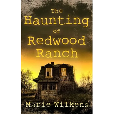 The Haunting of Redwood Ranch