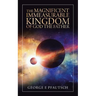 The Magnificent Immeasurable Kingdom of God the Father