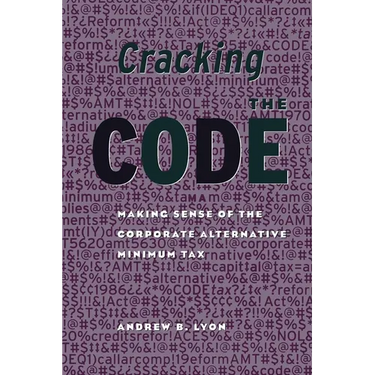 Cracking the Code: Making Sense of the Corporate Alternative Minimum Tax