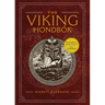 The Viking Hondbók: Eat, Dress, and Fight Like a Warrior