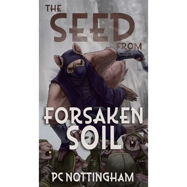 The Seed from Forsaken Soil
