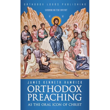 Orthodox Preaching as the Oral Icon of Christ