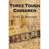 Three Tough Chinamen