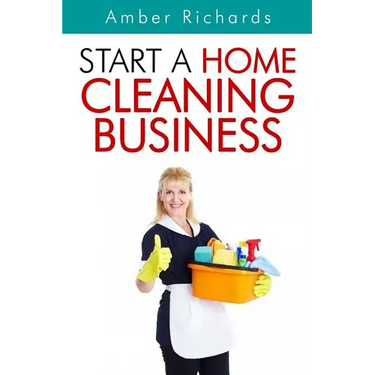 Start A Home Cleaning Business