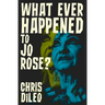 What Ever Happened to Jo Rose?