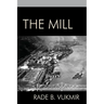The Mill