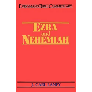 Ezra & Nehemiah- Everyman's Bible Commentary