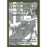 The Ordinary Extraordinary Soldier: The Letters and Journey of WW2 Mechanic Staff Sergeant George Henderson 80th Infantry Division