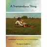 A Tremendous Thing: Friendship from the Iliad to the Internet