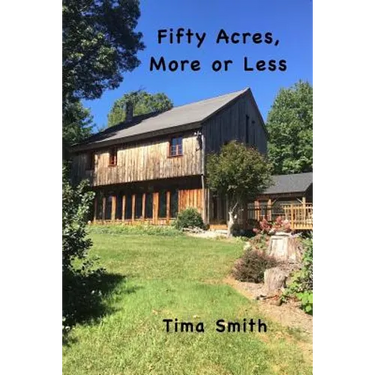 Fifty Acres, More or Less