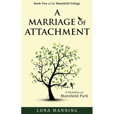 A Marriage of Attachment: a sequel to A Contrary Wind