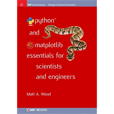 Python and Matplotlib Essentials for Scientists and Engineers