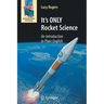 It's ONLY Rocket Science: An Introduction in Plain English
