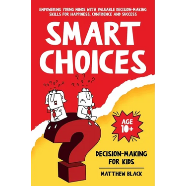 Smart Choices: Decision-Making for Kids