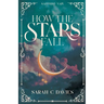 How the Stars Fall