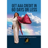 Get AAA Credit in 60 Days: How to Use OPM To Build Wealth