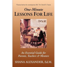 One-Minute Lessons For Life: An Essential Guide for Parents, Teachers & Mentors