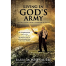 Living in God's Army: Instructions from a Warrior of David